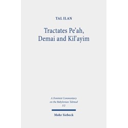 Tractates Pe'ah, Demai and Kil'ayim: Volume I/2. Text, Translation, and Commentary
