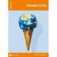 Climate Crisis: Issues: PSHE & RSE Resources For Key Stage 3 & 4