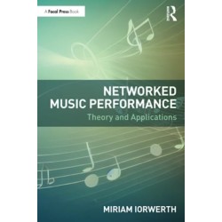 Networked Music Performance: Theory and Applications