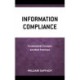 Information Compliance: Fundamental Concepts and Best Practices
