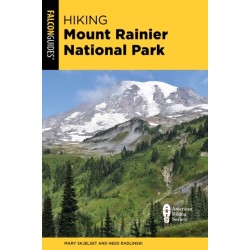 Hiking Mount Rainier National Park: A Guide to the Park's Greatest Hiking Adventures