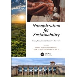 Nanofiltration for Sustainability: Reuse, Recycle and Resource Recovery