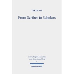 From Scribes to Scholars: Rabbinic Biblical Exegesis in Light of the Homeric Commentaries