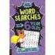 Wordsearches for 6 Year Olds: Over 130 Puzzles to Boost Your Vocabulary and Spelling