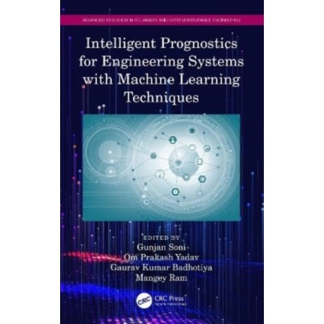 Intelligent Prognostics for Engineering Systems with Machine Learning Techniques