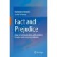 Fact and Prejudice: How to Communicate with Esoterics, Fanatics and Conspiracy Believers