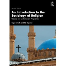 An Introduction to the Sociology of Religion: Classical and Contemporary Perspectives