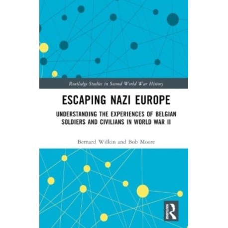 Escaping Nazi Europe: Understanding the Experiences of Belgian Soldiers and Civilians in World War II