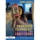 Embracing Technology in the Early Years: A Practitioner’s Guide