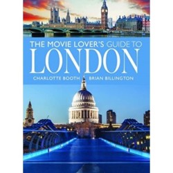 The Movie Lover's Guide to London