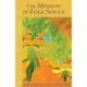 The Mission of Folk Souls