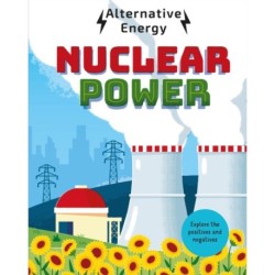 Alternative Energy: Nuclear Power