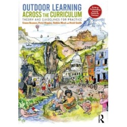 Outdoor Learning Across the Curriculum: Theory and Guidelines for Practice