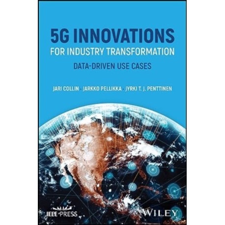 5G Innovations for Industry Transformation: Data-driven Use Cases