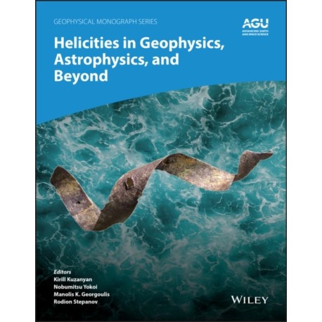 Helicities in Geophysics, Astrophysics, and Beyond