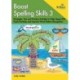 Boost Spelling Skills 3: Strategies, Tips and Practice Activities to Help Upper KS2 Pupils Develop and Improve Word Pattern Recognition