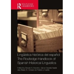 Linguistica historica del espanol / The Routledge Handbook of Spanish Historical Linguistics