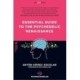 Essential guide to the Psychedelic Renaissance: All you need to know about how psilocybin, MDMA, ketamine, ayahuasca and LSD are revolutionizing mental health and changing lives