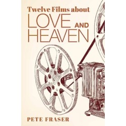 Twelve Films about Love and Heaven