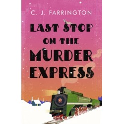 The Last Stop on the Murder Express