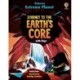 Extreme Planet: Journey to the Earth's core: Deep Inside The Earth