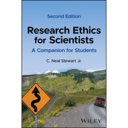 Research Ethics for Scientists: A Companion for Students