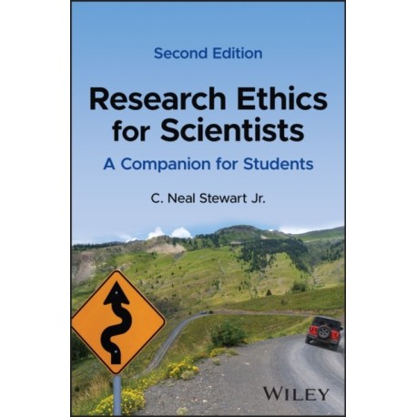 Research Ethics for Scientists: A Companion for Students