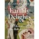 Earthly Delights: A History of the Renaissance