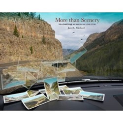 More than Scenery: Yellowstone, an American Love Story