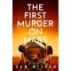 The First Murder On Mars