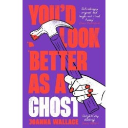 You’d Look Better as a Ghost