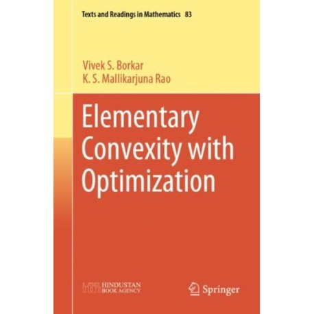 Elementary Convexity with Optimization