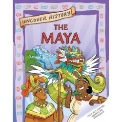 Uncover History: The Maya
