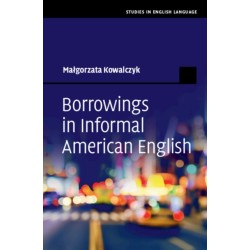 Borrowings in Informal American English