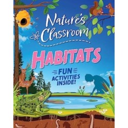 Nature's Classroom: Habitats