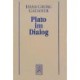 Gesammelte Werke: Band 7: Griechische Philosophie III: Plato im Dialog