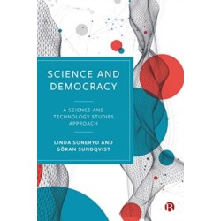 Science and Democracy: A Science and Technology Studies Approach