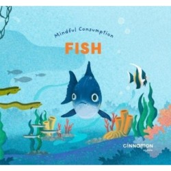 Mindful Consumption: Fish