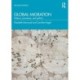 Global Migration: Patterns, Processes and Politics