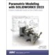Parametric Modeling with SOLIDWORKS 2023