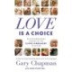 Love is a Choice