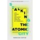 Stalking the Atomic City: Life Among the Decadent and the Depraved of Chornobyl