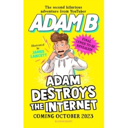Adam Destroys the Internet