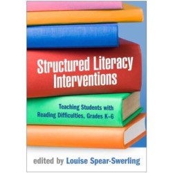 Structured Literacy Interventions: Teaching Students with Reading Difficulties, Grades K-6