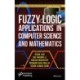 Fuzzy Logic Applications in Computer Science and Mathematics