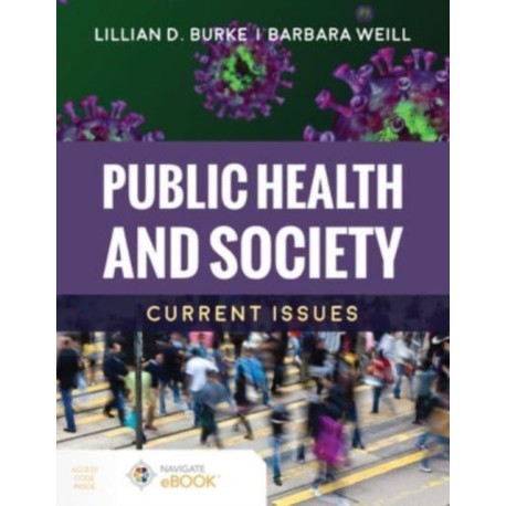 Public Health and Society: Current Issues: Current Issues