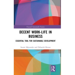Decent Work-Life in Business: Essential Tool for Sustainable Development
