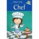 I Want to be: Chef