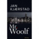 Mr. Woolf : roman