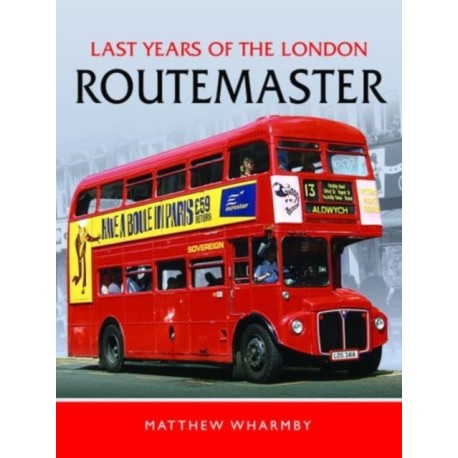 Last Years of the London Routemaster